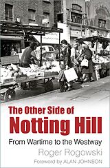 eBook (epub) The Other Side of Notting Hill de Roger Rogowski