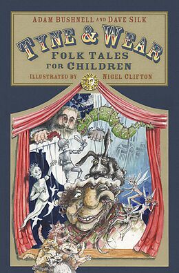 eBook (epub) Tyne and Wear Folk Tales for Children de Adam Bushnell, Dave Silk