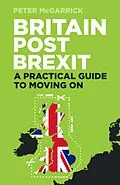 E-Book (epub) Britain Post Brexit von Peter Mcgarrick