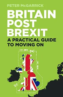 E-Book (epub) Britain Post Brexit von Peter Mcgarrick