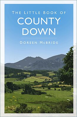 eBook (epub) The Little Book of County Down de Doreen Mcbride