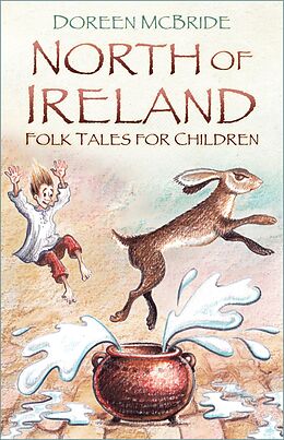 E-Book (epub) North of Ireland Folk Tales for Children von Doreen Mcbride