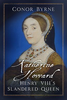 eBook (epub) Katherine Howard de Conor Byrne