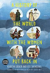 eBook (epub) A History of the World with the Women Put Back In de Kerstin Lücker, Ute Daenschel