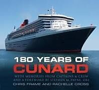 Couverture cartonnée 180 Years of Cunard de Chris Frame, Rachelle Cross