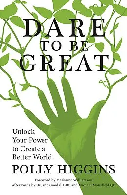 E-Book (epub) Dare To Be Great von Polly Higgins