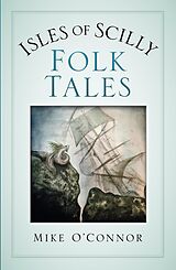 eBook (epub) Isles of Scilly Folk Tales de Mike O'Connor