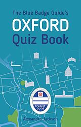 eBook (epub) The Blue Badge Guide's Oxford Quiz Book de Alexandra Jackson