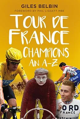 E-Book (epub) Tour de France Champions von Giles Belbin