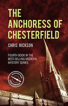 eBook (epub) The Anchoress of Chesterfield de Chris Nickson