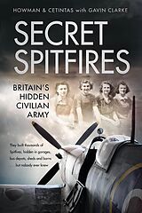 E-Book (epub) Secret Spitfires von Howman, Cetintas, Gavin Clarke
