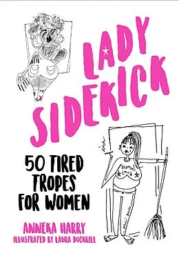 E-Book (epub) Lady Sidekick von Anneka Harry