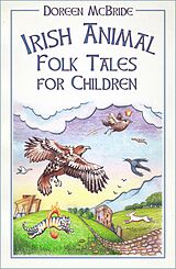 eBook (epub) Irish Animal Folk Tales for Children de Doreen Mcbride