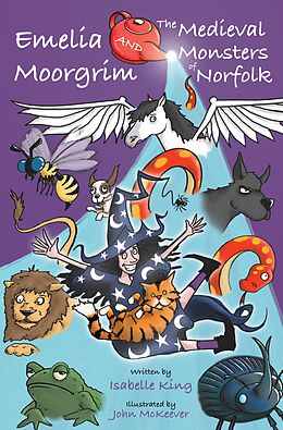 eBook (epub) Emelia Moorgrim and the Medieval Monsters of Norfolk de Isabelle King