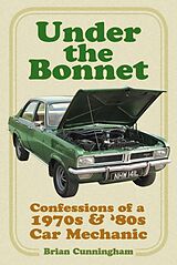 eBook (epub) Under the Bonnet de Brian Cunningham