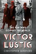 E-Book (epub) Victor Lustig von Christopher Sandford