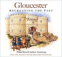 eBook (epub) Gloucester de Philip Moss, Andrew Armstrong