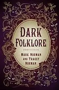 E-Book (epub) Dark Folklore von Mark Norman, Tracey Norman