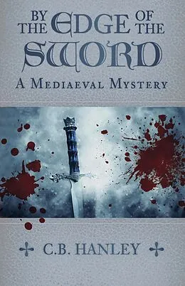 E-Book (epub) By the Edge of the Sword von C. B. Hanley