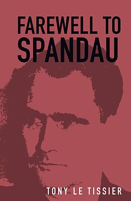 eBook (epub) Farewell to Spandau de Tony Le Tissier