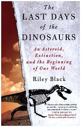 Fester Einband Last Days of the Dinosaurs von Riley Black