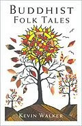 E-Book (epub) Buddhist Folk Tales von Kevin Walker