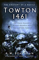 E-Book (epub) Towton 1461 von Andrew Boardman