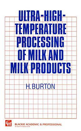 Livre Relié Ultra-High-Temperature Processing of Milk and Milk Products de 