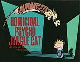 Livre Broché Homicidal psycho jungle cat von Bill Watterson