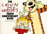 Kartonierter Einband Calvin & Hobbes:Tenth Anniversary Book von Watterson Bill
