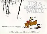 Kartonierter Einband It's a Magical World. Calvin and Hobbes von Bill Watterson