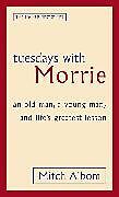 Poche format A Tuesdays With Morrie de Mitch Albom