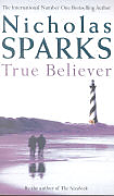 Poche format A True Believer de Nicholas Sparks