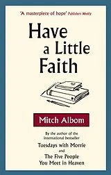 Poche format B Have A little Faith von Mitch Albom
