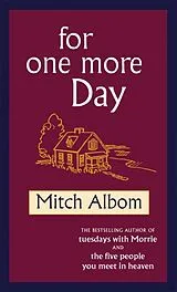Kartonierter Einband For One More Day von Mitch Albom