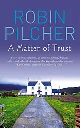 Kartonierter Einband A Matter Of Trust von Pilcher Robin