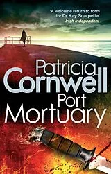 Kartonierter Einband Port Mortuary von Cornwell Patricia
