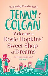 Kartonierter Einband Welcome to Rosie Hopkins' Sweetshop of Dreams von Jenny Colgan