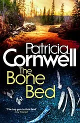 Kartonierter Einband The Bone Bed von Patricia Cornwell