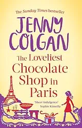 Kartonierter Einband The Loveliest Chocolate Shop in Paris von Jenny Colgan