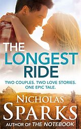 Couverture cartonnée The Longest Ride de Nicholas Sparks