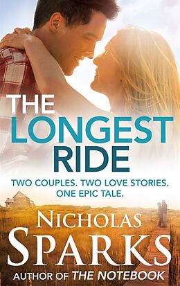 Couverture cartonnée The Longest Ride de Nicholas Sparks