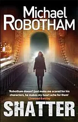 Kartonierter Einband Shatter von Michael Robotham