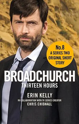 E-Book (epub) Broadchurch: Thirteen Hours (Story 8) von Chris Chibnall
