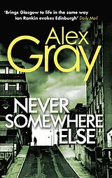 eBook (epub) Never Somewhere Else de Alex Gray