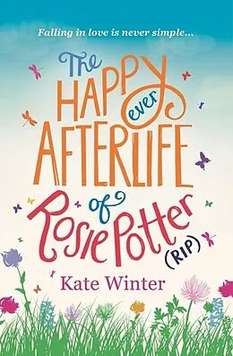 E-Book (epub) The Happy Ever Afterlife of Rosie Potter (RIP) von Kate Winter