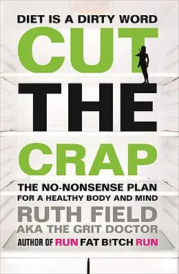 E-Book (epub) Cut the Crap von Ruth Field