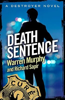 E-Book (epub) Death Sentence von Richard Sapir, Warren Murphy