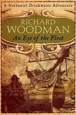 E-Book (epub) Eye Of The Fleet von Richard Woodman