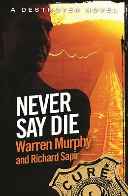 E-Book (epub) Never Say Die von Richard Sapir, Warren Murphy